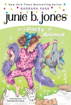 Junie B. Jones #10 : Junie B. Jones est une fêtarde - Junie B. Jones #10: Junie B. Jones Is a Party Animal