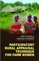 Technique d'évaluation rurale participative pour les agricultrices - Participatory Rural Appraisal Technique for Farm Women