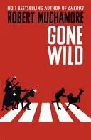 Rock War : Gone Wild - Livre 3 - Rock War: Gone Wild - Book 3