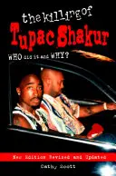 L'assassinat de Tupac Shakur - Killing Of Tupac Shakur