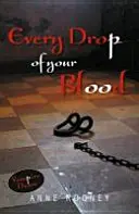 Chaque goutte de ton sang - Every Drop of Your Blood