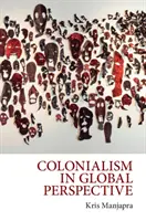 Le colonialisme dans une perspective mondiale - Colonialism in Global Perspective