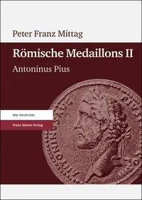 Romische Medaillons. Band 2 : Antoninus Pius - Romische Medaillons. Band 2: Antoninus Pius