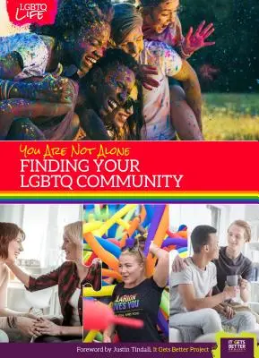 Vous n'êtes pas seul : Trouver sa communauté Lgbtq - You Are Not Alone: Finding Your Lgbtq Community