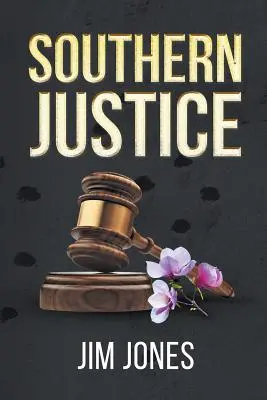 La justice du Sud - Southern Justice