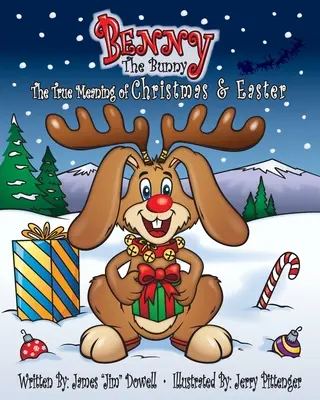 Benny le lapin : Le vrai sens de Noël et de Pâques - Benny the Bunny: The True Meaning of Christmas & Easter