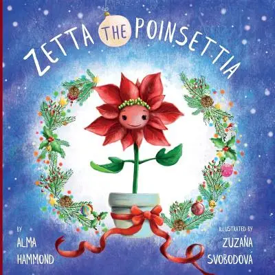 Zetta le Poinsettia - Zetta the Poinsettia