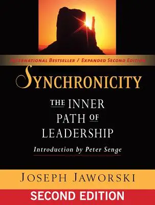 Synchronicité : La voie intérieure du leadership - Synchronicity: The Inner Path of Leadership