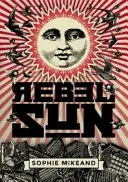 Soleil rebelle - Rebel Sun