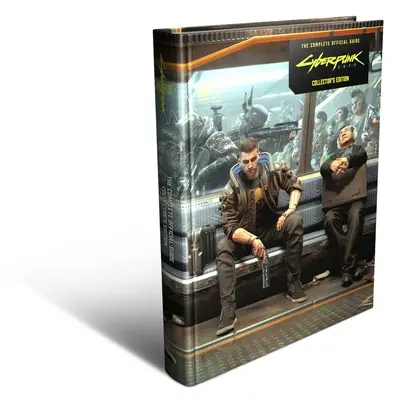 Cyberpunk 2077 : Le Guide Officiel Complet - Édition Collector - Cyberpunk 2077: The Complete Official Guide-Collector's Edition