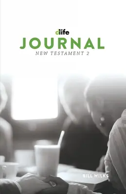 Journal D-Life : Nouveau Testament 2 - D-Life Journal: New Testament 2