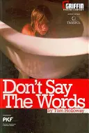 Ne dites pas les mots - Don't Say the Words