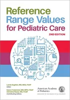 Valeurs de référence pour les soins pédiatriques - Reference Range Values for Pediatric Care
