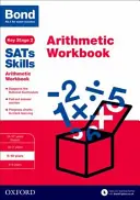 Bond SATs Skills : Arithmetic Workbook - 9-10 ans - Bond SATs Skills: Arithmetic Workbook - 9-10 years