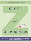 Guide de l'ergothérapeute sur le sommeil et les problèmes de sommeil - An Occupational Therapist's Guide to Sleep and Sleep Problems