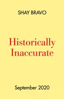 Historiquement inexact - Historically Inaccurate