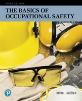 Les bases de la sécurité au travail - The Basics of Occupational Safety