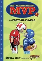 MVP #3 : Le faux pas au football - MVP #3: The Football Fumble