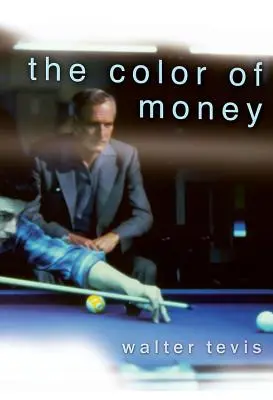 La couleur de l'argent - The Color of Money