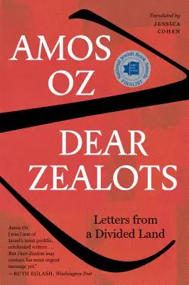 Chers zélotes : Lettres d'une terre divisée - Dear Zealots: Letters from a Divided Land