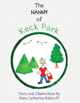 La nounou de Keck Park - The Nanny of Keck Park