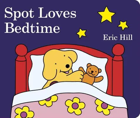 Spot aime l'heure du coucher - Spot Loves Bedtime