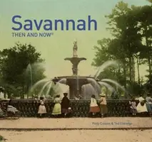 Savannah, hier et aujourd'hui(r) - Savannah Then and Now(r)