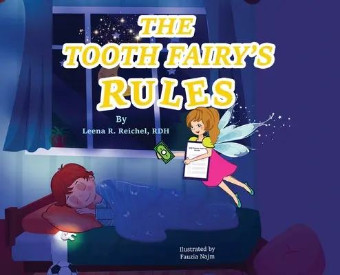 Les règles de la fée des dents - The Tooth Fairy's Rules