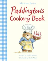 Le livre de cuisine de Paddington - Paddington's Cookery Book