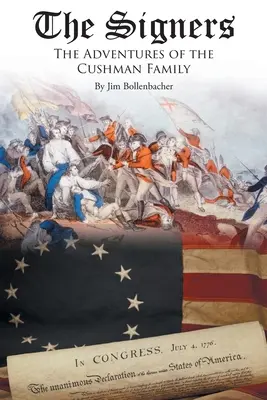 Les Signataires : Les aventures de la famille Cushman - The Signers: The Adventures of the Cushman Family