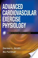 Physiologie avancée de l'exercice cardiovasculaire - Advanced Cardiovascular Exercise Physiology