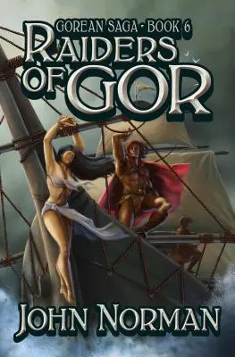 Pilleurs de Gor - Raiders of Gor