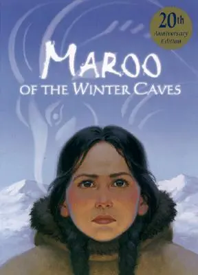 Maroo des grottes d'hiver - Maroo of the Winter Caves