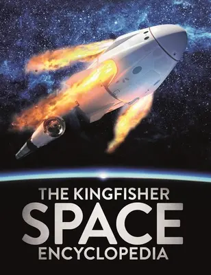 L'encyclopédie spatiale Kingfisher - The Kingfisher Space Encyclopedia