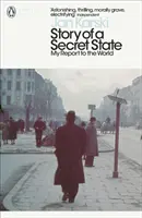 Histoire d'un État secret : Mon rapport au monde - Story of a Secret State: My Report to the World