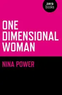 Femme unidimensionnelle - One-Dimensional Woman