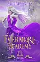 Académie Evermore : Hiver - Evermore Academy: Winter