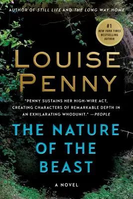 La nature de la bête : Un roman de l'inspecteur en chef Gamache - The Nature of the Beast: A Chief Inspector Gamache Novel