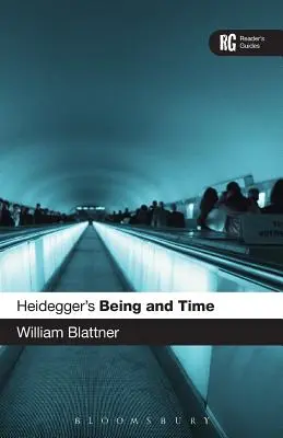 L'être et le temps de Heidegger : Guide de lecture - Heidegger's 'Being and Time': A Reader's Guide