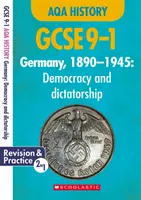 Allemagne, 1890-1945 - Démocratie et dictature (GCSE 9-1 AQA History) - Germany, 1890-1945 - Democracy and Dictatorship (GCSE 9-1 AQA History)