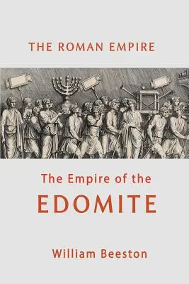 L'Empire romain, l'Empire d'Edomite - The Roman Empire the Empire of the Edomite