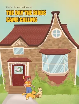 Le jour où les oiseaux se sont mis à chanter - The Day the Birds Came Calling