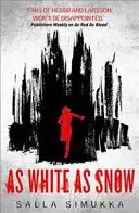 Aussi blanc que la neige - As White as Snow