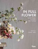 En pleine floraison : Des créations inspirées par les nouveaux créateurs de Floral - In Full Flower: Inspired Designs by Floral's New Creatives