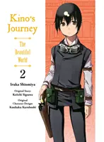 Le Voyage de Kino - Le beau monde, tome 2 : Le beau monde - Kino's Journey- The Beautiful World, Vol 2: The Beautiful World