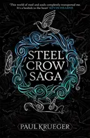 La saga du corbeau d'acier - Steel Crow Saga