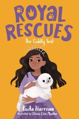 Royal Rescues #5 : Le phoque câlin - Royal Rescues #5: The Cuddly Seal