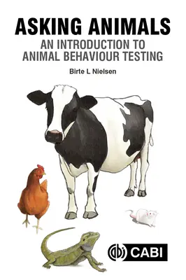 Demander aux animaux : Une introduction aux tests de comportement animal - Asking Animals: An Introduction to Animal Behaviour Testing