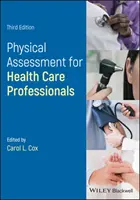Évaluation physique pour les infirmières et les professionnels de la santé - Physical Assessment for Nurses and Healthcare Professionals