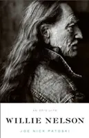 Willie Nelson : Une vie épique - Willie Nelson: An Epic Life